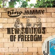 King jammy presents new sounds of freedom cover image