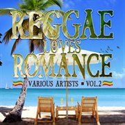 Reggae loves romance vol. 2 cover image