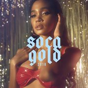 Soca gold 2018 cover image