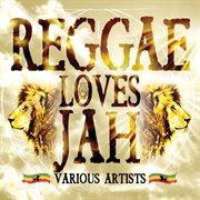 Reggae loves jah cover image
