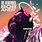 We Remember Bob Andy cover image