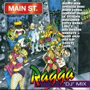 Main street ragga 'dj' mix cover image