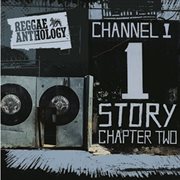 Reggae anthology: the channel one story chapter two cover image