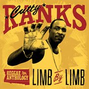 Reggae anthology: cutty ranks - limb by limb cover image