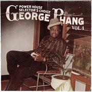 George phang: power house selector's choice vol. 4 cover image