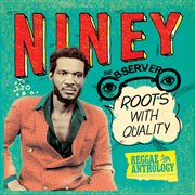 Reggae anthology: niney the observer - roots with quality cover image