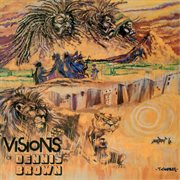 Visions of dennis brown cover image