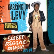 Reggae anthology: sweet reggae music (1979-84) cover image