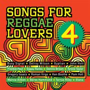 Songs for reggae lovers vol. 4 cover image