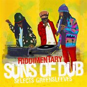 Riddimentary: suns of dub selects greensleeves cover image