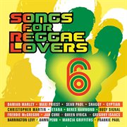 Songs for reggae lovers vol. 6 cover image