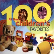 100 all-time children's favorites cover image