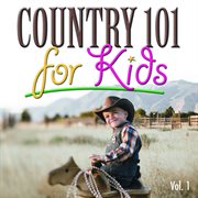 Country 101 for kids, vol.1 cover image