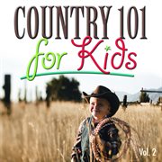Country 101 for kids, vol. 2 cover image