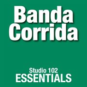Banda corrida: studio 102 essentials cover image