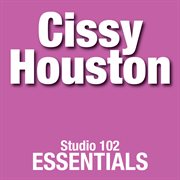 Cissy houston: studio 102 essentials cover image