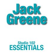 Jack greene: suite 102 essentials cover image