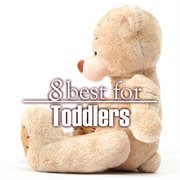 8 best for toddlers cover image