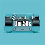 8 best hits of the 50's cover image