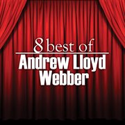 8 best of andrew lloyd webber cover image