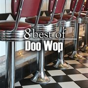 8 best of doo wop cover image