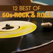 12 best of 60's rock 'n' roll cover image