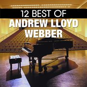 12 best of andrew lloyd webber cover image
