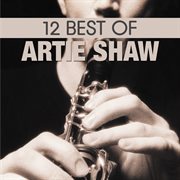 12 best of artie shaw cover image