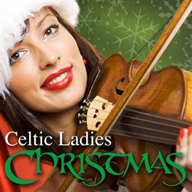 Cover image for Celtic Ladies Christmas