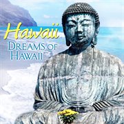 Hawaii - dreams of hawaii cover image