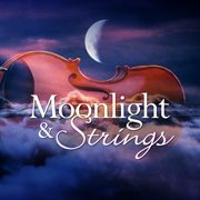 Moonlight & strings cover image