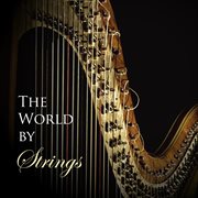The world by strings cover image