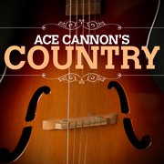 Ace cannon country cover image