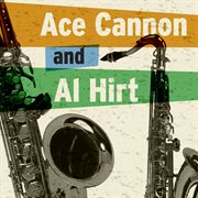 Ace cannon & al hirt cover image