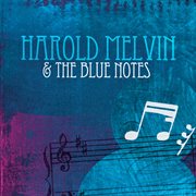Harold Melvin & the Blue Notes cover image