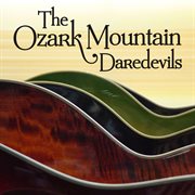 Ozark Mountain Daredevils cover image