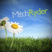 Mitch Ryder cover image