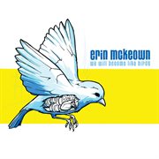 McKEOWN, Erin : We Will Become Like Birds cover image