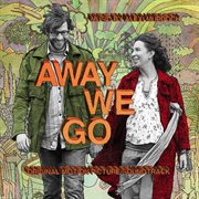 Away we go original motion picture soundtrack cover image