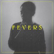 F E V E R S F E V E R S
