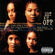 Set it off - music from the new line cinema motion picture (explicit) cover image