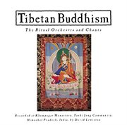 Tibetan buddhism: ritual orchestra & chants cover image