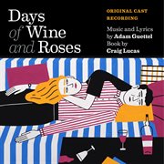 Days of wine and roses : original cast recording cover image