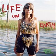 Life on earth (deluxe edition) cover image