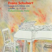 Schubert: sonata in c minor, d.958 / landler, op. 171, d.790 cover image