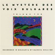Le mystere des voix bulgares, volume two cover image