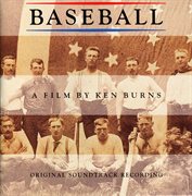 Baseball a film by ken burns - original soundtrack recording cover image