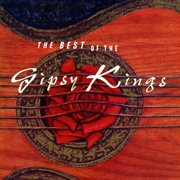 Best of gipsy kings cover image