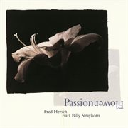 Passion flower : Fred Hersch plays Billy Strayhorn cover image