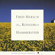 Fred hersch plays rodgers & hammerstein cover image